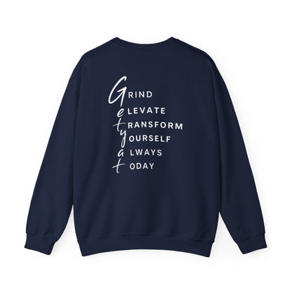 Motivational Crewneck Sweatshirt – GETYAT Acronym Back Design