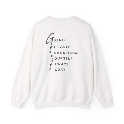 Motivational Crewneck Sweatshirt – GETYAT Acronym Back Design