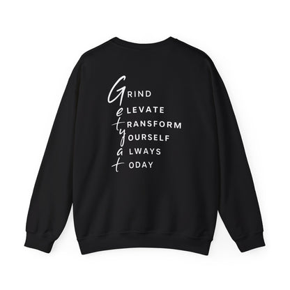 Motivational Crewneck Sweatshirt – GETYAT Acronym Back Print | Grind Elevate Transform Yourself Always Today