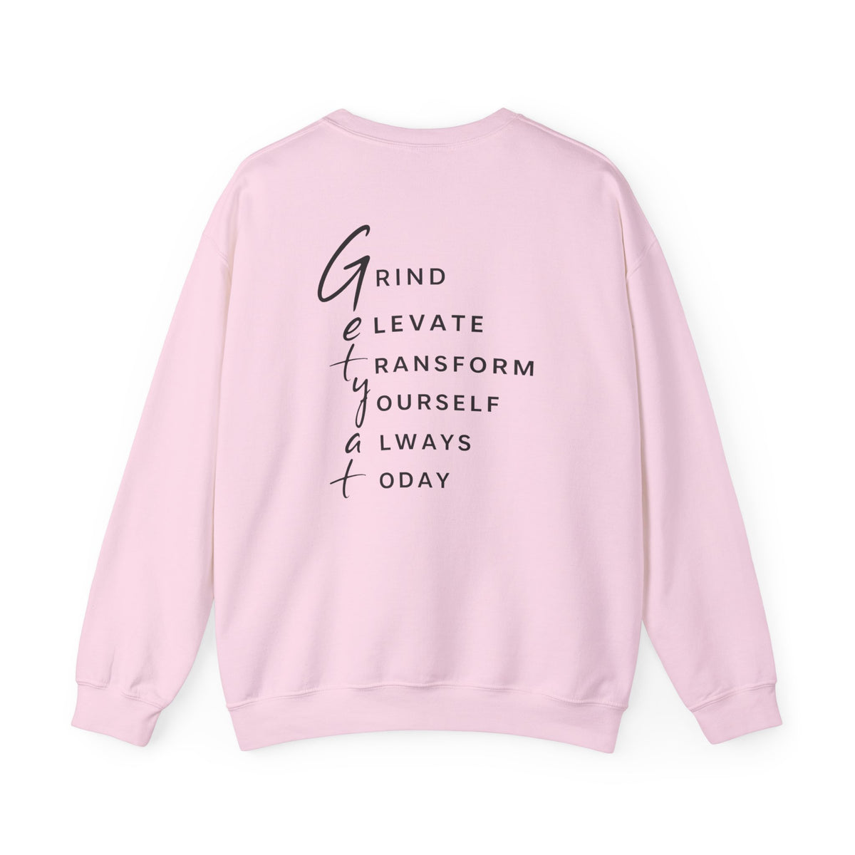 GETYAT Motivational Crewneck Sweatshirt | Graphic Acronym Back Design
