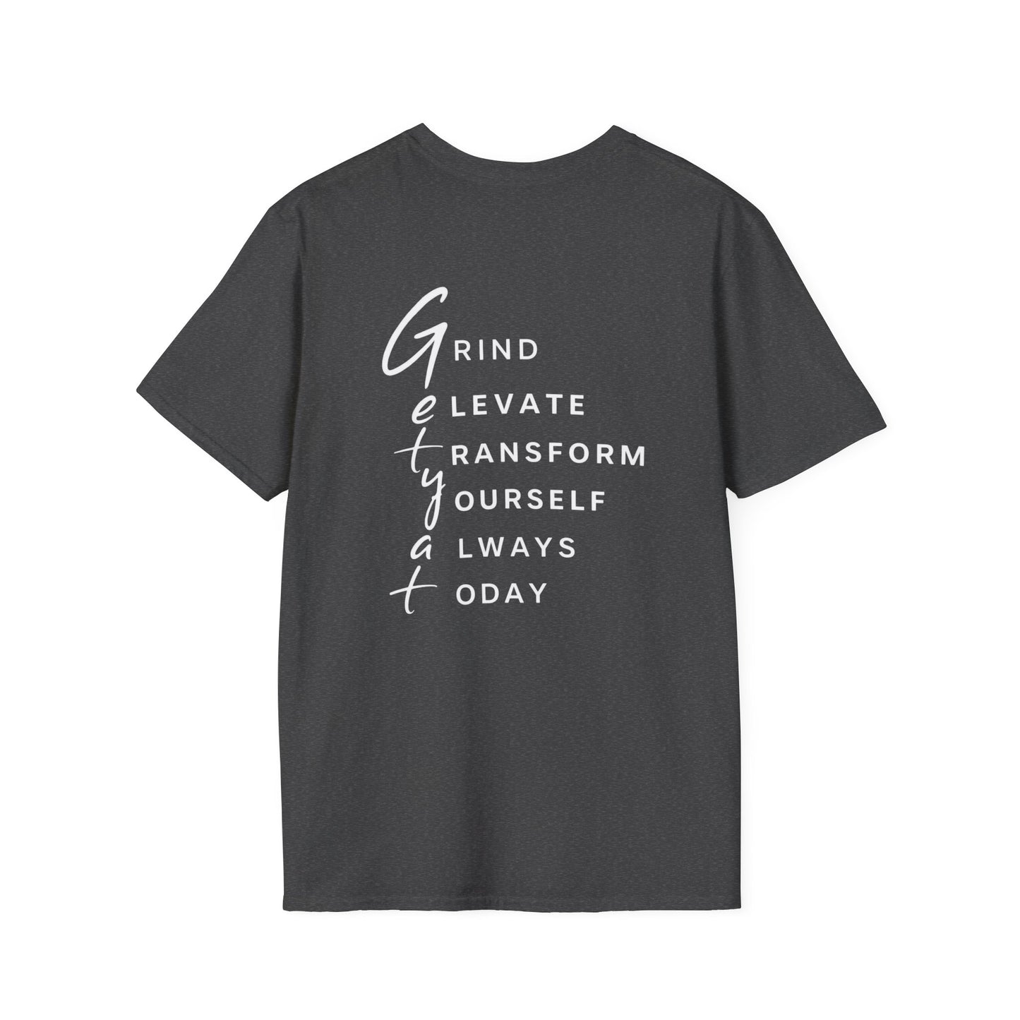T-Shirt — "Grit" Motivational Graphic Tee (Get Ready: Grind, Elevate, Transform Yourself Always Today)